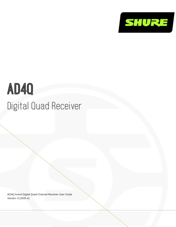 Shure AD4Q Digital Quad Receiver User guide | Manualzz