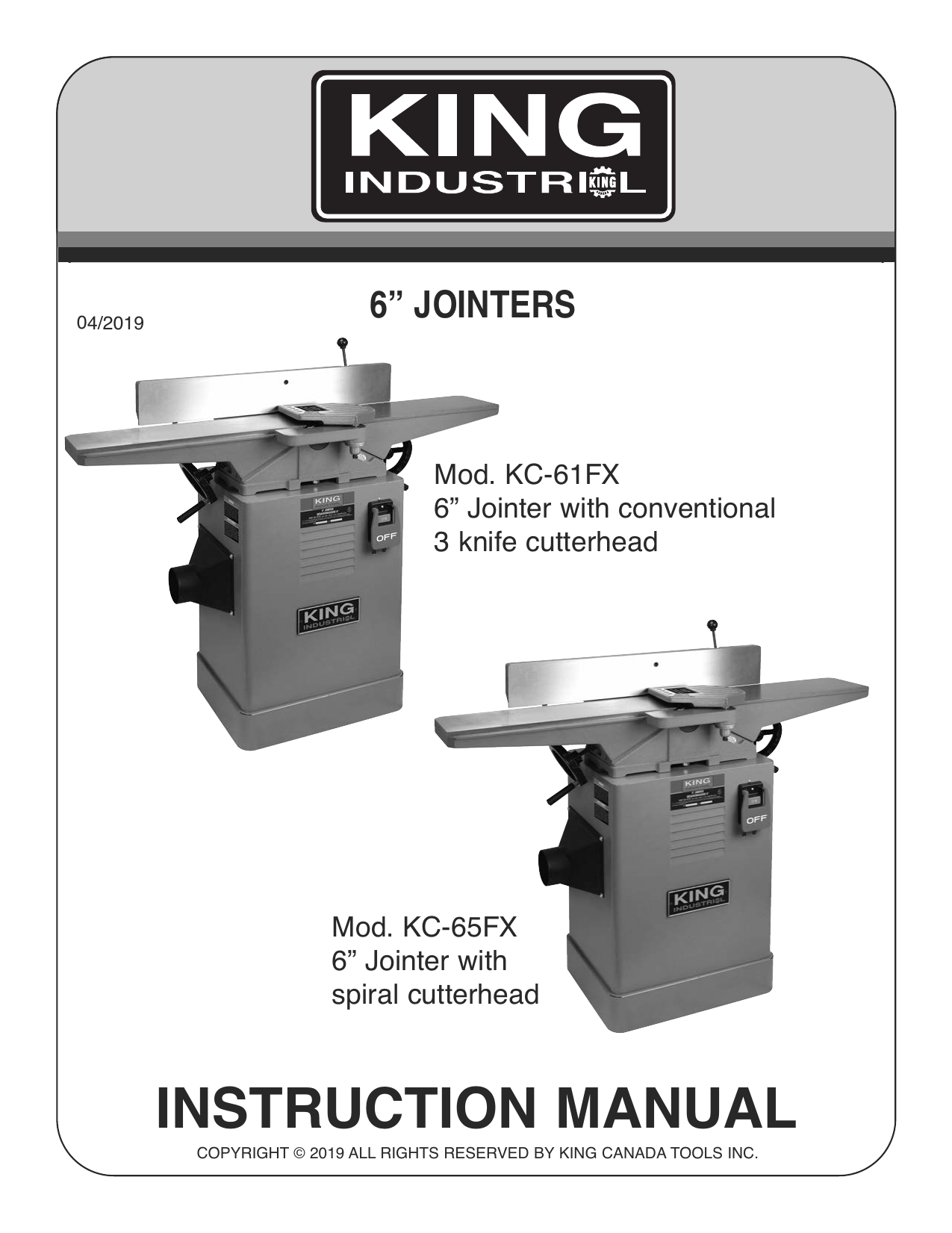 King Canada KC65FX 6" Jointer with spiral cutterhead Instruction