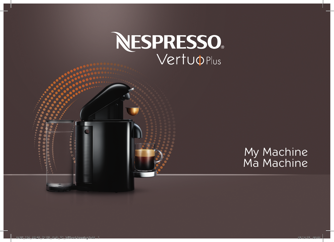 Nespresso VertuoPlus, BNV420GRY1BUC1, VERTUO PLUS, VertuoPlus Deluxe,  BNV420WHT1BUC1 Manual de usuario | Manualzz