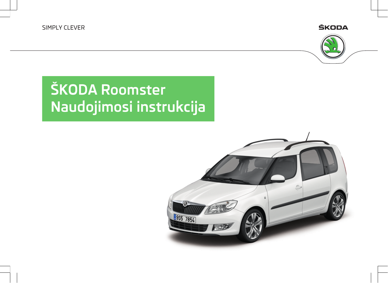 SKODA Roomster (2013/05) Savininko vadovas | Manualzz
