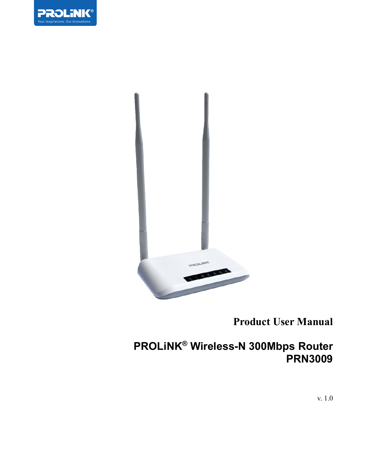 light's linear half Prolink PRN3009 Wireless N300 Router User Manual | Manualzz