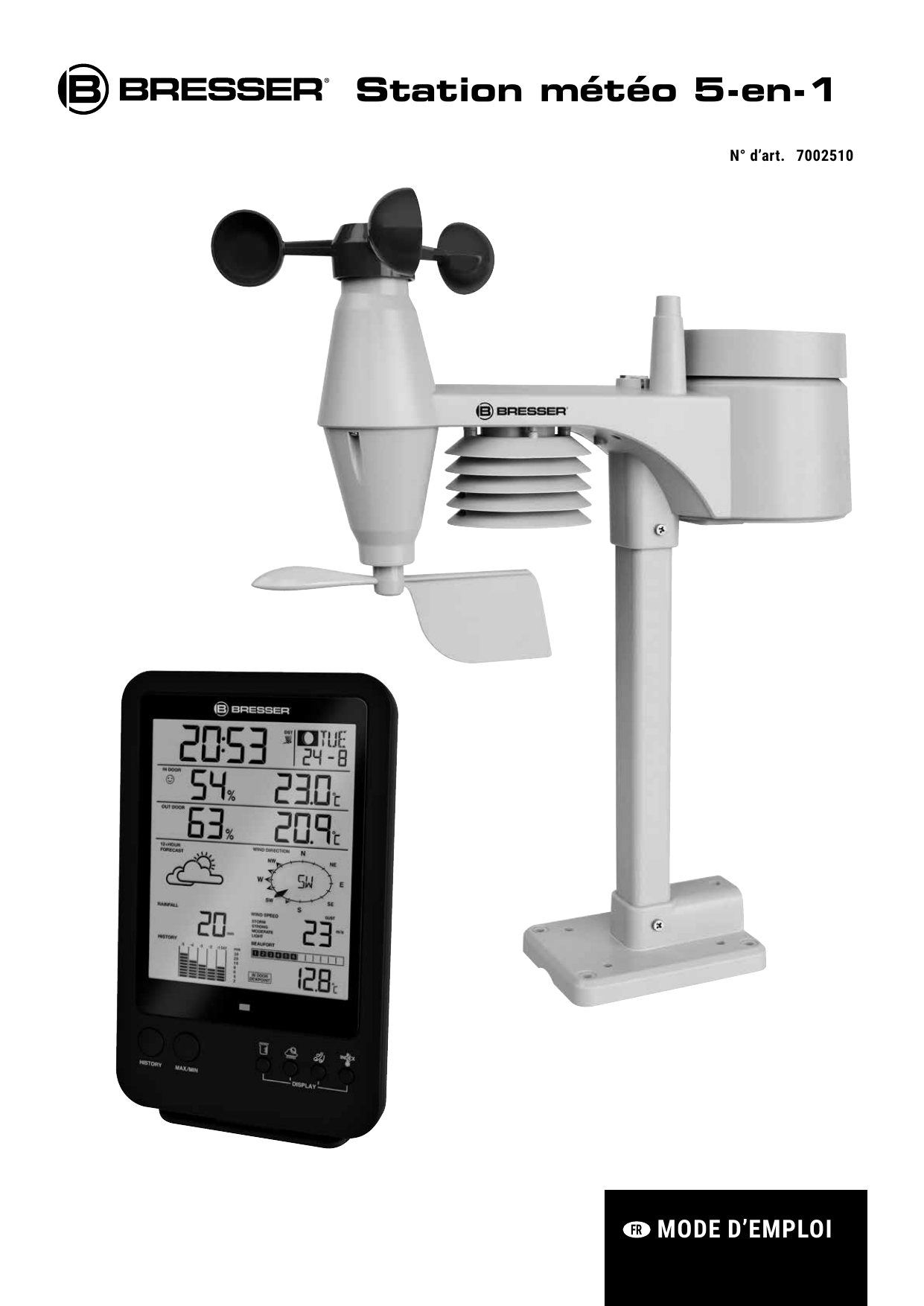 Mode d'emploi station météo la crosse technology WS6825 Mode d'emploi station météo la crosse technology WS6825