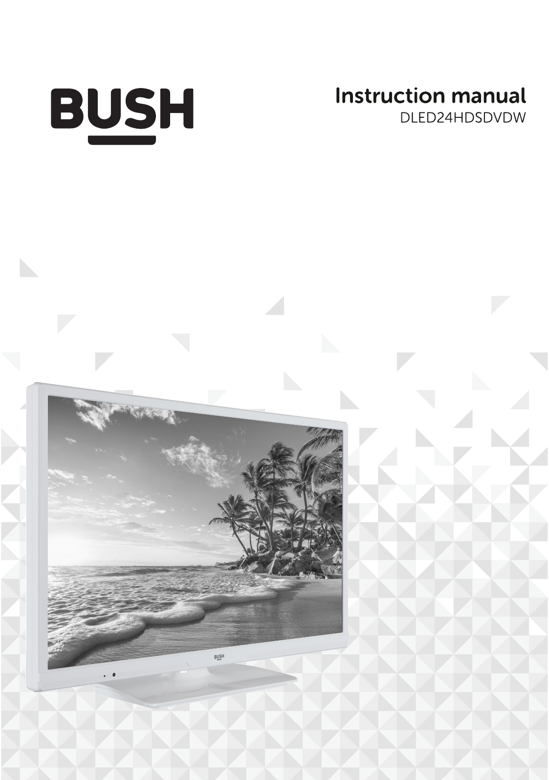 Bush 24 Inch Smart Hd Ready Tv Dvd Combi Instruction Manual Manualzz