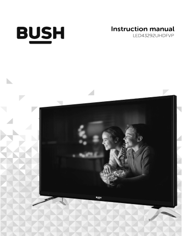 Bush 43 Inch 4K Ultra HD Smart TV Instruction manual | Manualzz
