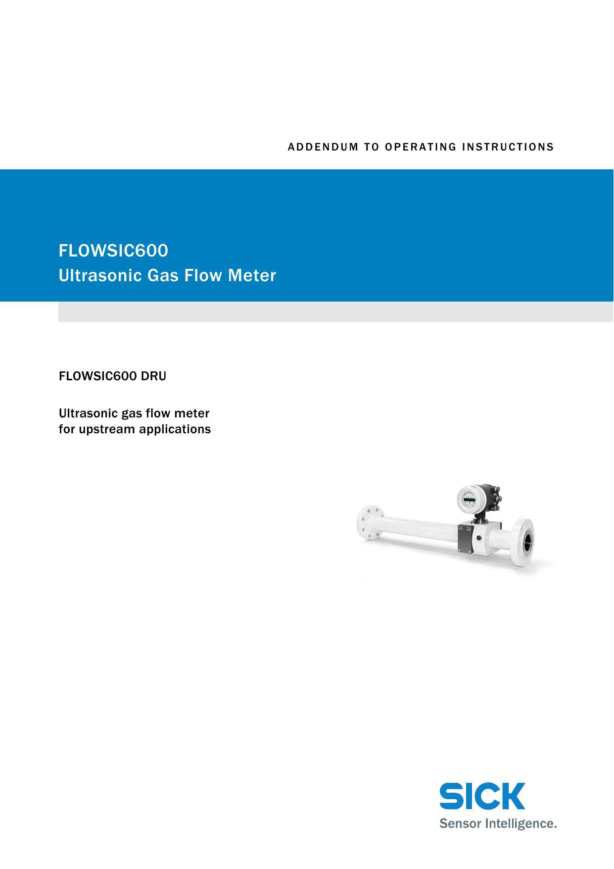 SICK FLOWSIC600 Ultrasonic Gas Flow Meter Operating instructions Manualzz