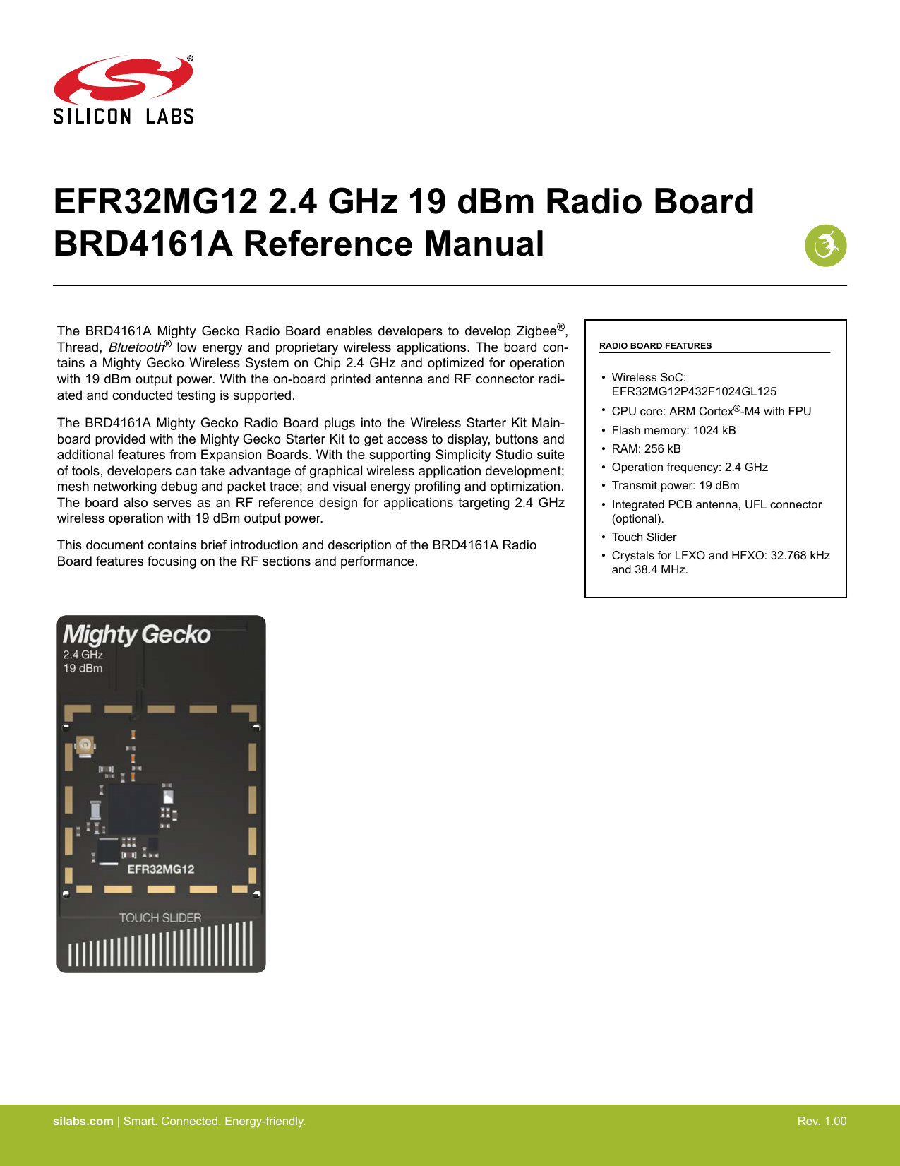 Silicon Labs BRD4161A : EFR32MG12 2.4 GHz 19 dBm Radio Board Reference