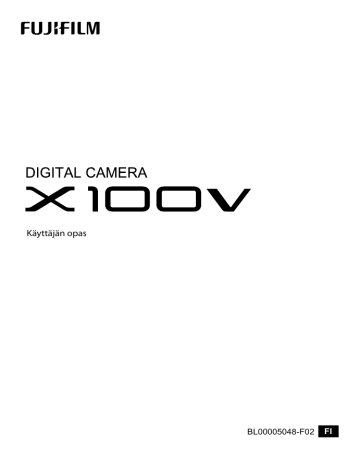 A-tila: aukon esivalinta-automatiikka. Fujifilm X100V | Manualzz