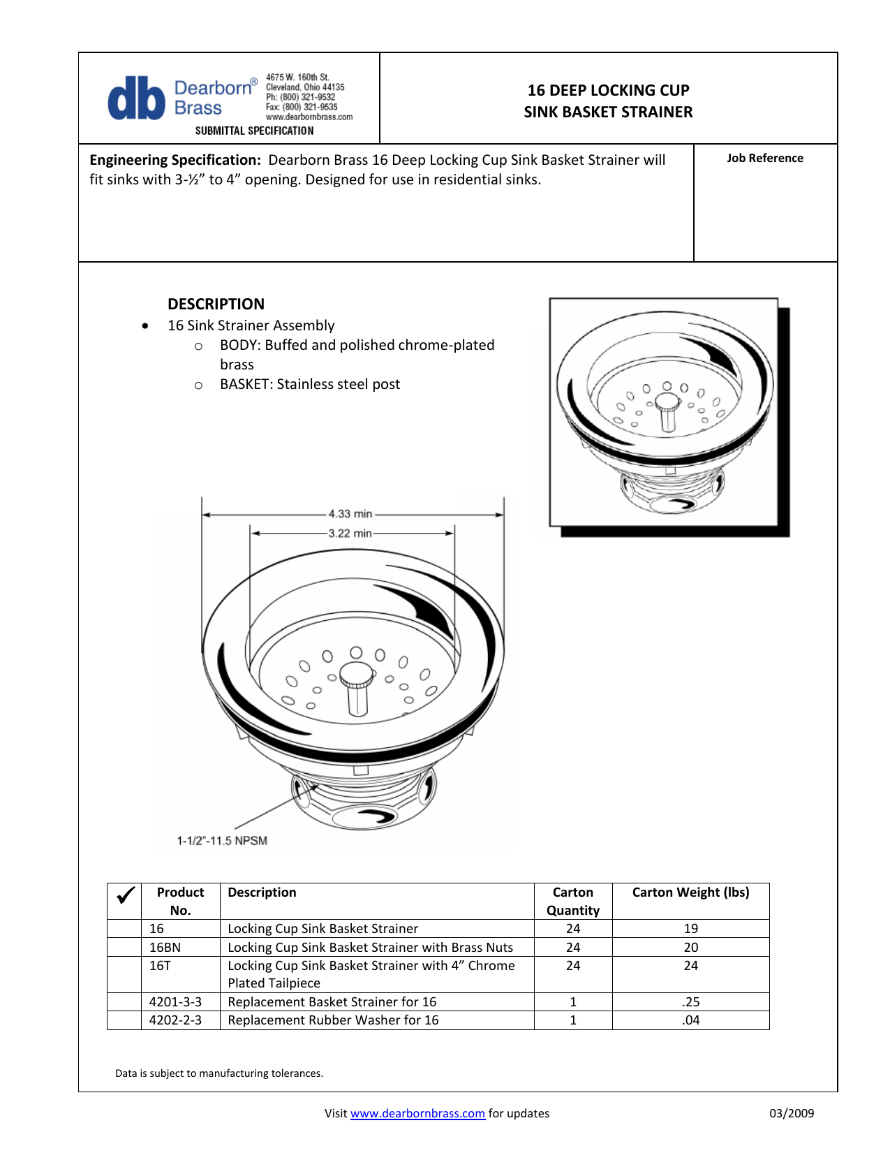 Dearborn Brass 4 in. Threaded Deep-Locking Cup Kitchen Sink