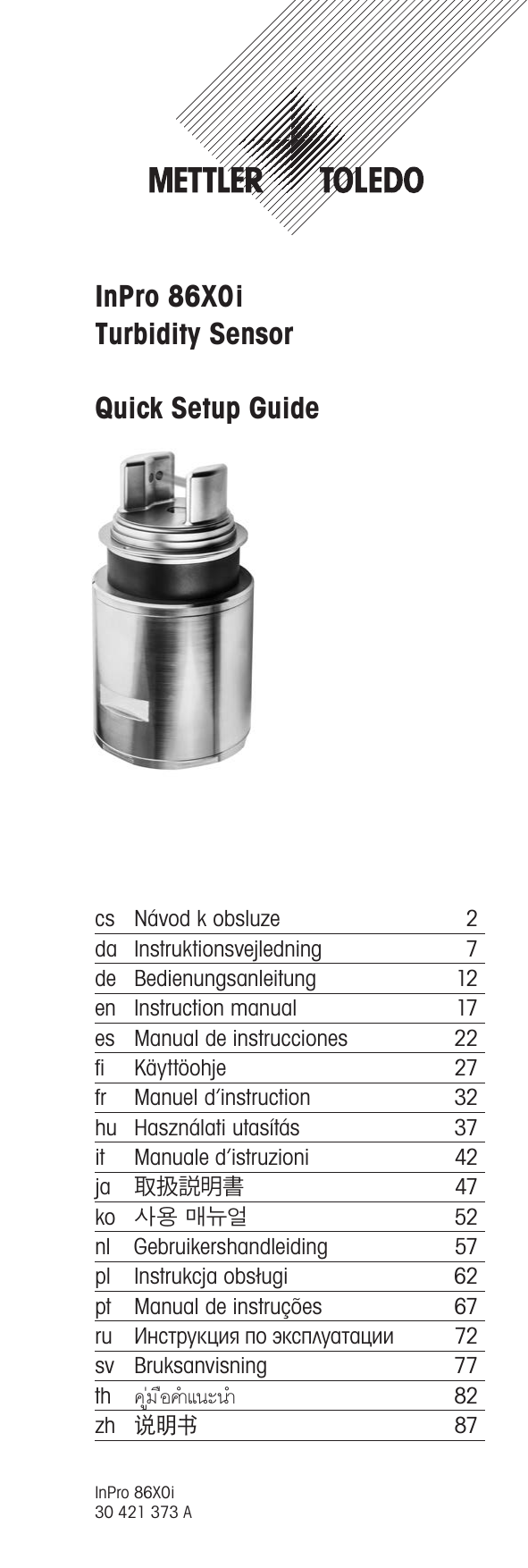 Mettler Toledo InPro 86X0i Turbidity Sensor The InPro 86X0 i sensor