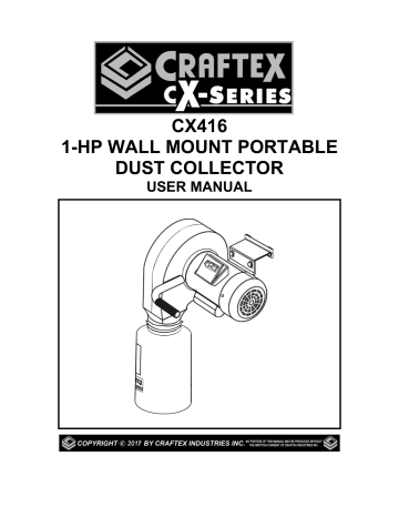 Craftex CX Series CX416 CX SERIES 1 HP WALL MOUNTED DUST COLLECTOR Owner Manual | Manualzz