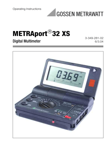 Gossen Metrawatt METRAport 32XS Operating Instructions | Manualzz