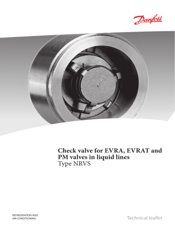 Danfoss Check valve for EVRA, EVRAT and PM valves in liquid lines, type NRVS Data Sheet | Manualzz