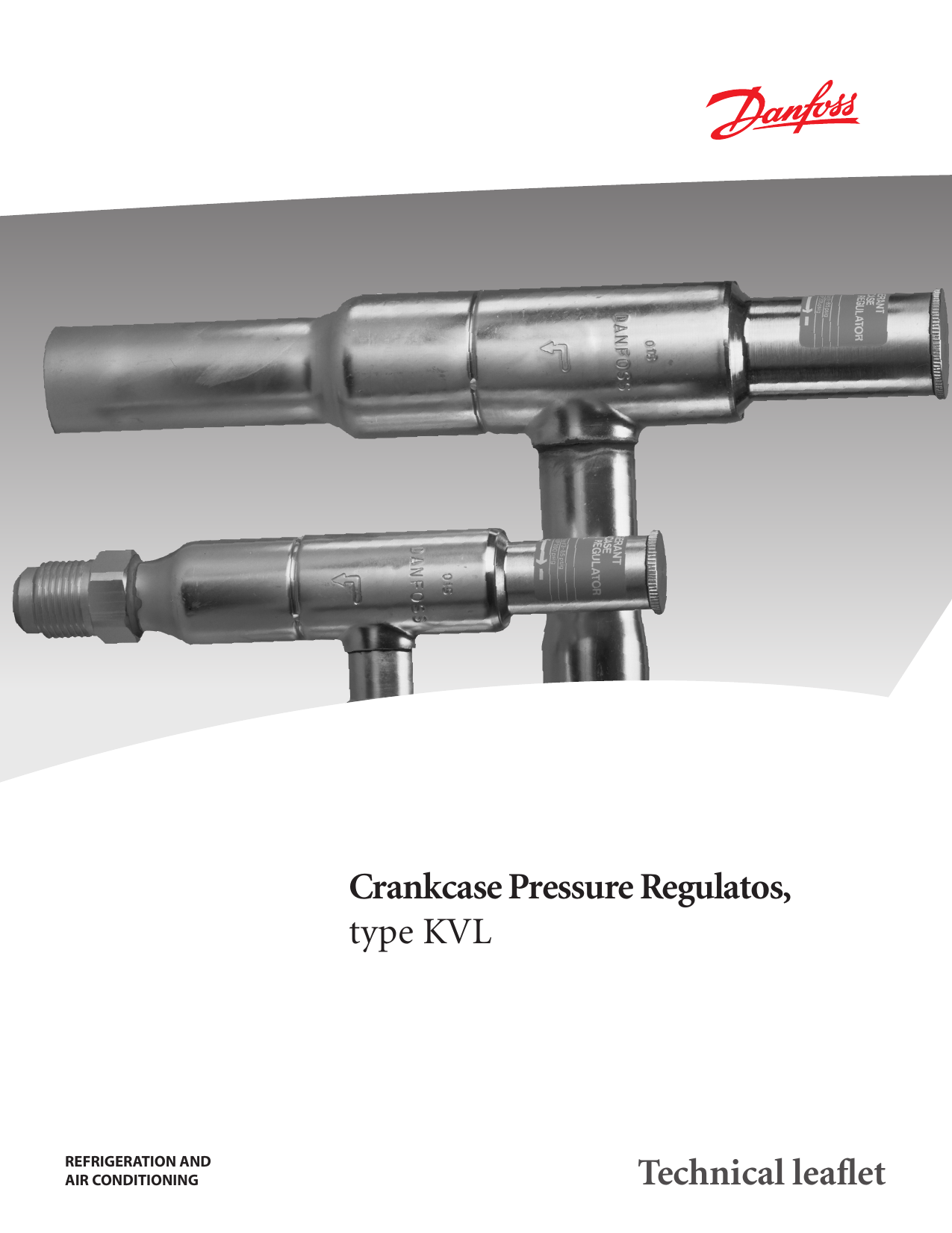 Danfoss Crankcase Pressure Regulators, type KVL Data Sheet Manualzz