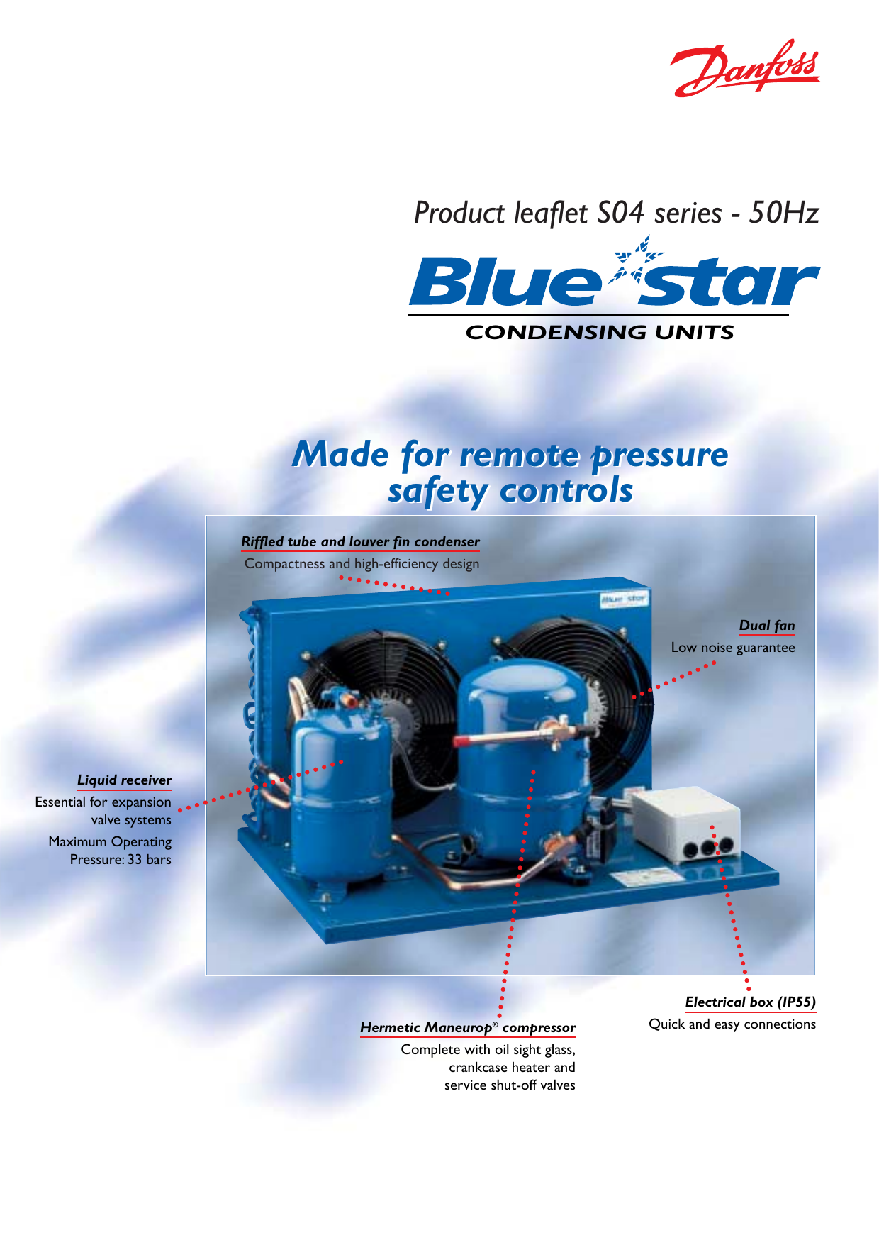 Danfoss Bluestar Condensing Units, Product leaflet S04 Series 50 Hz