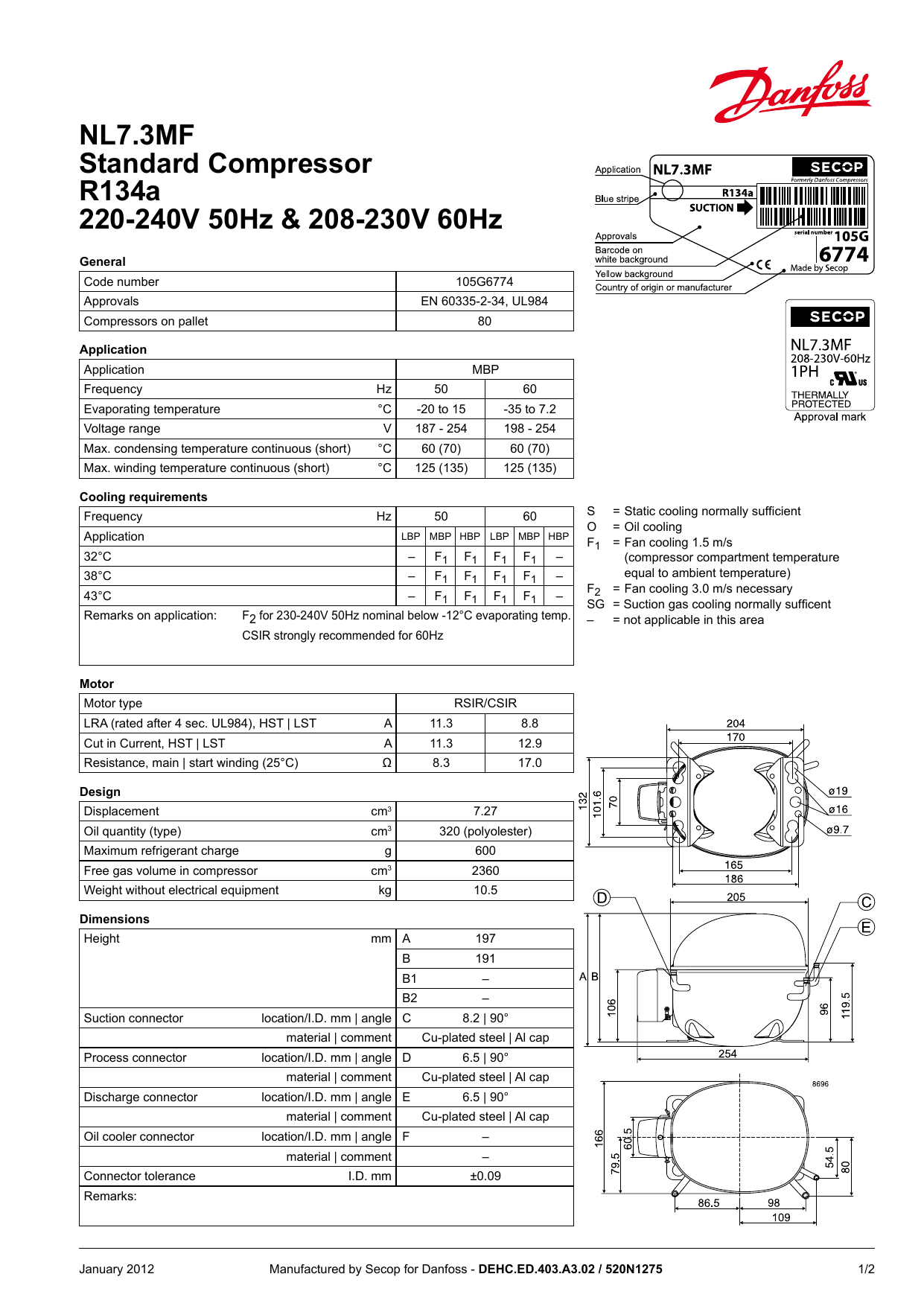 230V compressor Danfoss NL7.3MF 105G6772 195B0370 made by Secop R134a