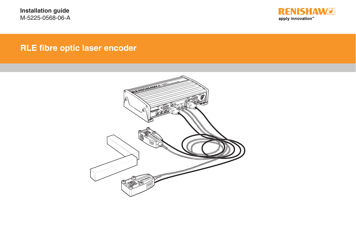 Renishaw RLE fibre optic laser encoder Installation & User's guide ...