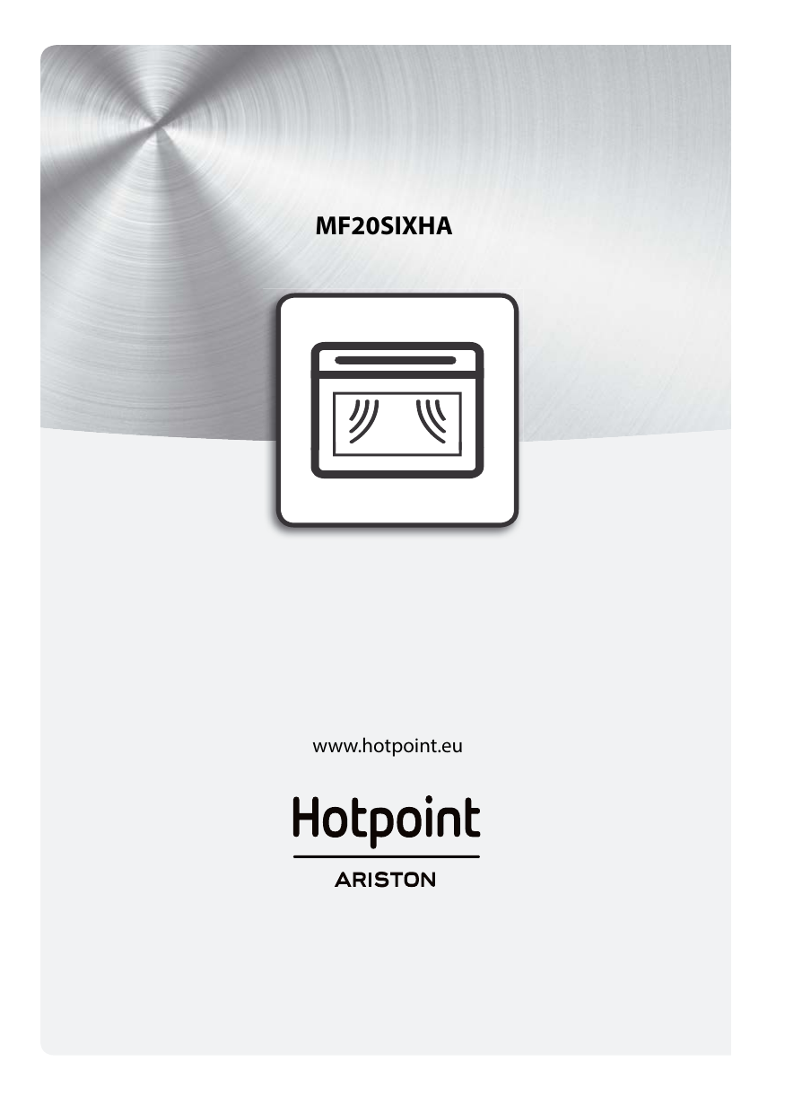 HOTPOINT/ARISTON MF20S IX HA Setup and user guide | Manualzz