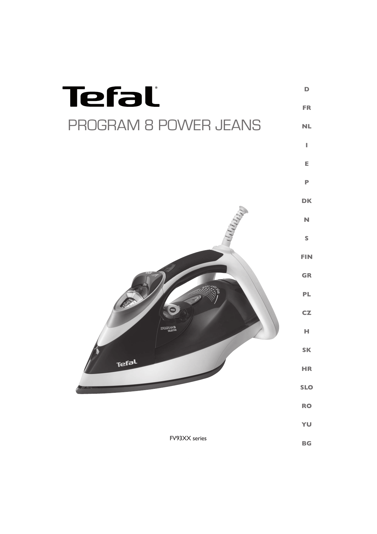 Tefal power отзывы. Утюг Тефаль Power Jeans 500. Tefal program 8 400. Tefal program 8 Jeans 500. Утюг Тефаль программ 8 Пауэр Джейнс 300.