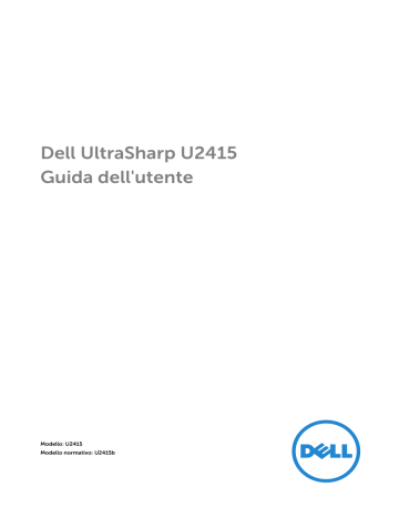 Funzionamento del monitor. Dell U2415 | Funzionamento del monitor