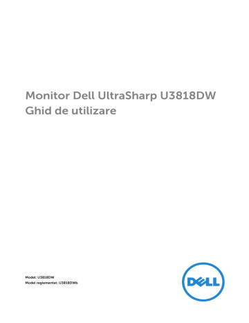 Utilizarea monitorului. Dell U3818DW | Manualzz