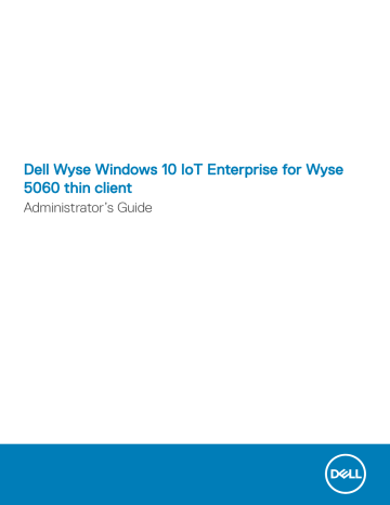 Network architecture and server environment. Dell Wyse 5060 Thin Client ...