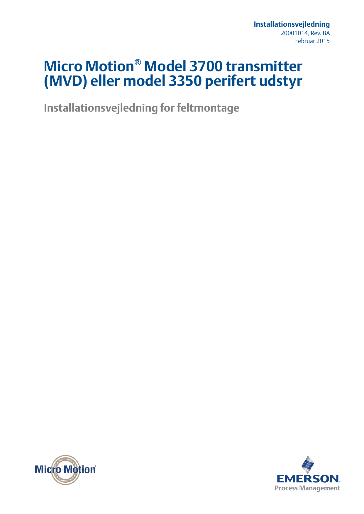 Micro Motion Model 3700 transmitter MVD eller Model 3350 perifer enhed