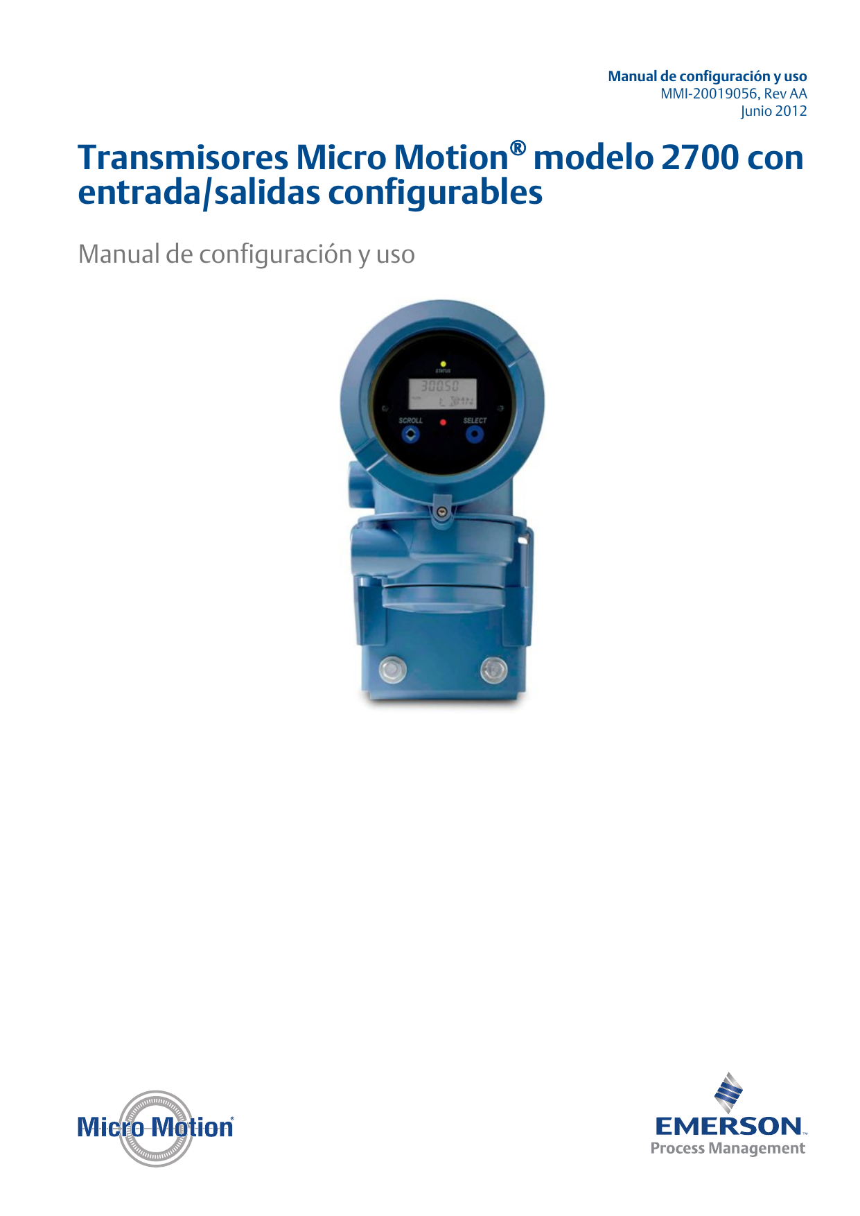 1 микро инструкция. Расходомер Micro Motion 1700. Micro Motion 2700. Micro Motion Transmitter, model 2700. Emerson Micro Motion.