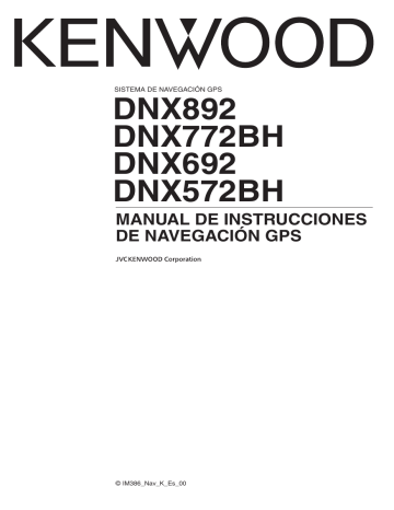 Kenwood DNX 892, DNX 572 BH, DNX 692, DNX 772 BH Owner's manual | Manualzz