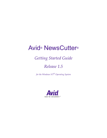 Avid NewsCutter NewsCutter 1.5 Windows NT Getting Started Guide | Manualzz