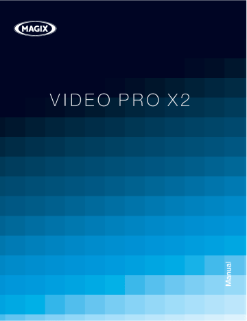 MAGIX Video Pro X2 User Guide | Read & Download | Manualzz