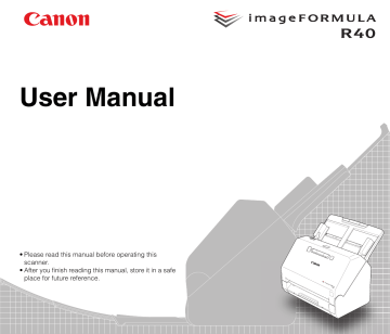 Canon imageFORMULA R40 scanner User Guide | Manualzz