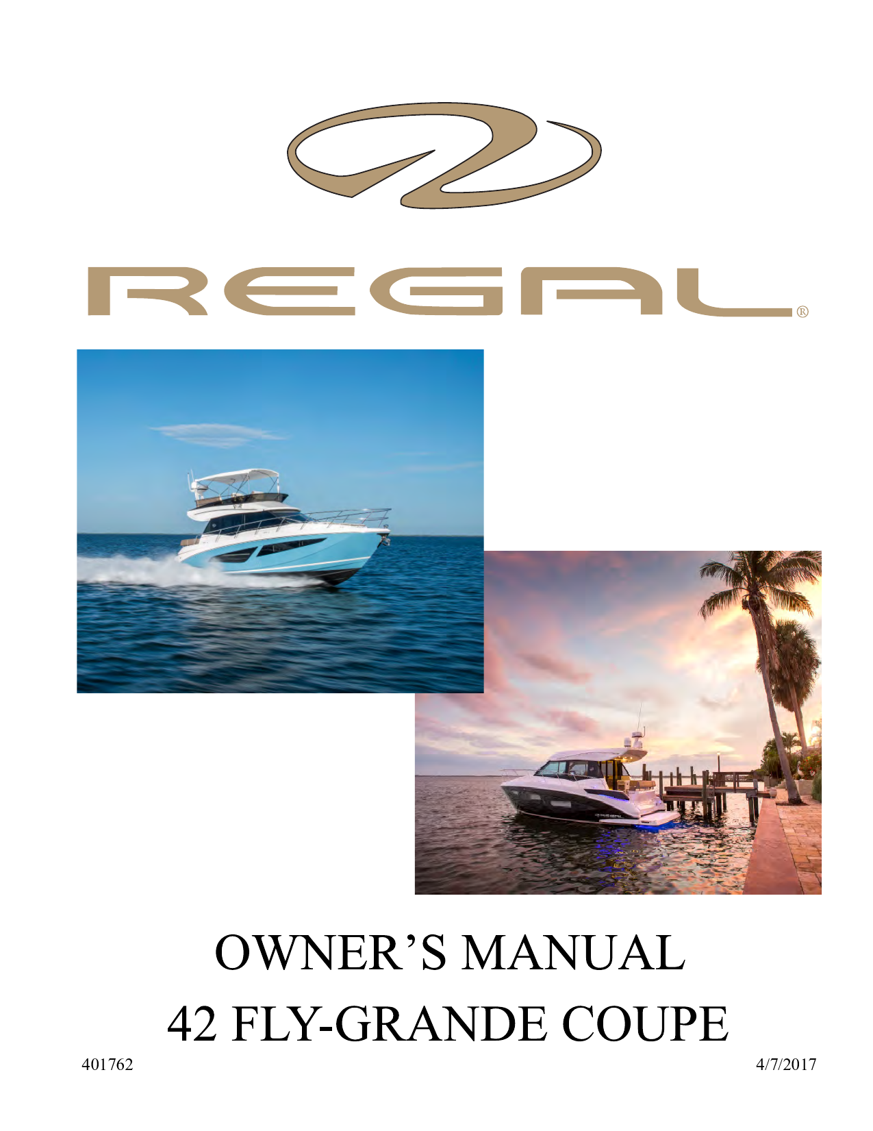 Regal 42 Fly 42 Grande Coupe 42 Fly Grande Coupe Owner S Manual Manualzz