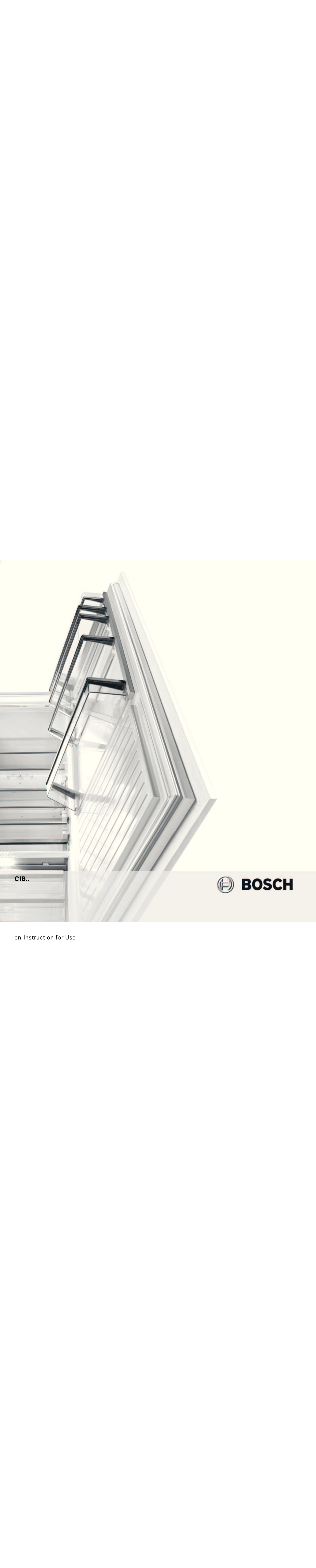 Bosch CIB36P01/03 Builtin refrigerator combi 530 l Operating