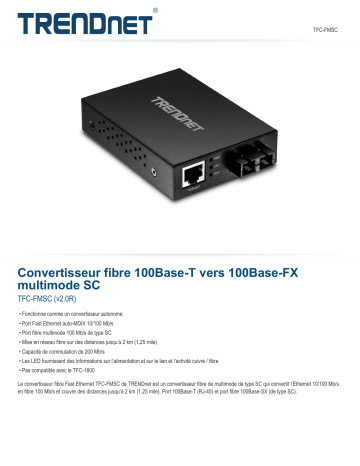 Trendnet TFC-FMSC 100Base-T to 100Base-FX Multi-Mode SC Fiber Converter Fiche technique | Manualzz