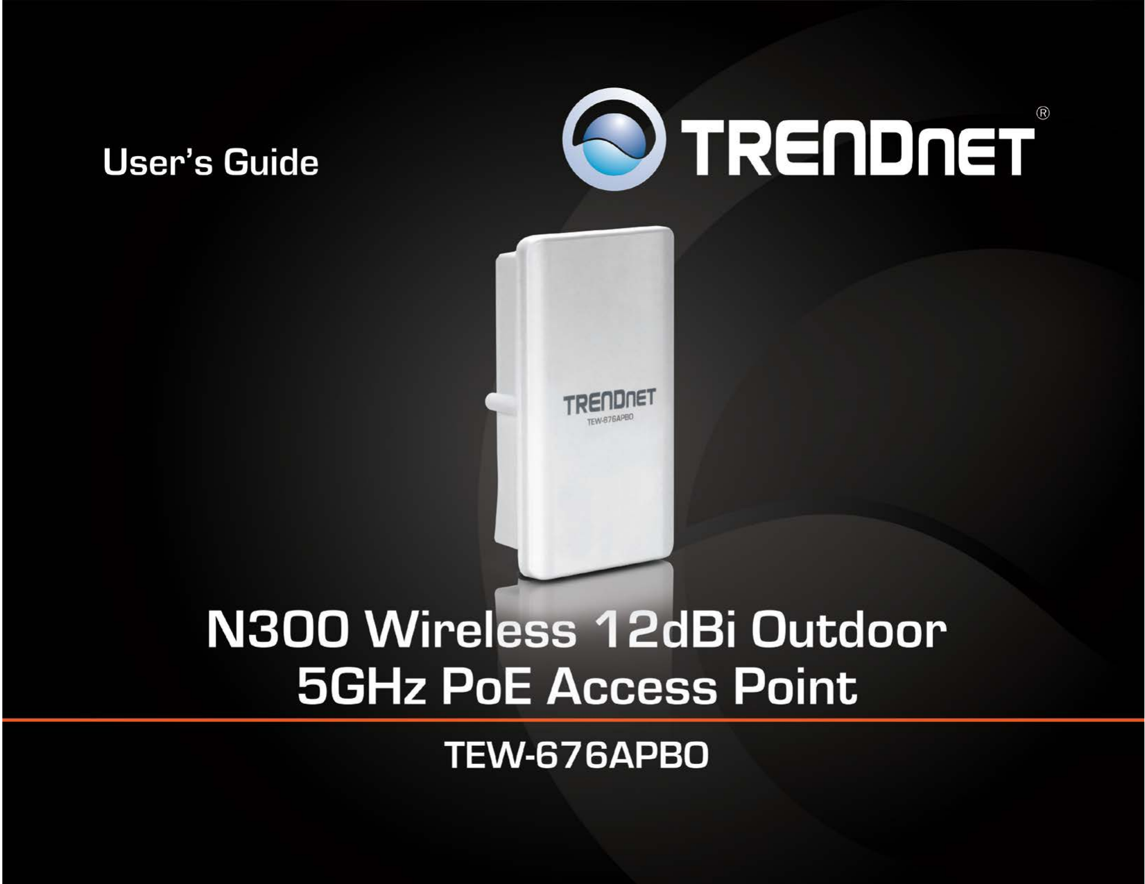 TRENDnet RB-TEW-676APBO 12dBi N300 Wireless 5GHz Outdoor PoE Access Point User's Guide | Manualzz