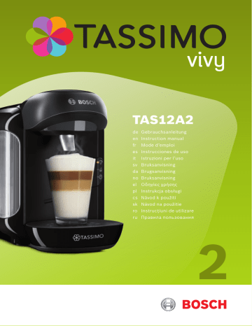 Bosch TAS12A2GB TASSIMO VIVY Hot drinks machine Mode d'emploi | Manualzz