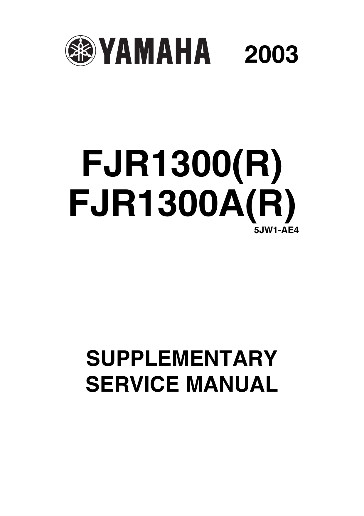 Yamaha 2003 Fjr1300a 2003 Fjr1300 2003 Fjr1300r Fjr1300a 2003 Fjr1300ar User Manual Manualzz