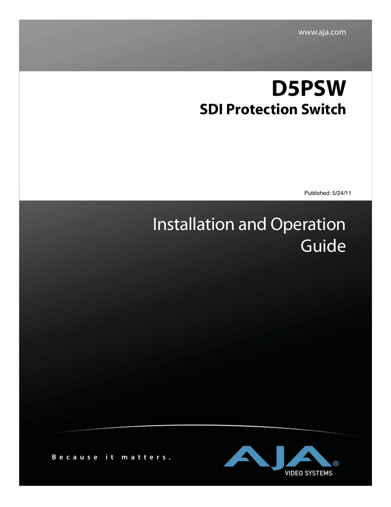 AJA D5PSW SDI Protection Switch User Manual | Manualzz
