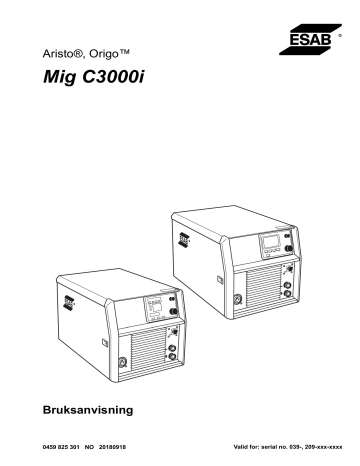 ESAB Mig C3000i - Origo™ Mig C3000i Brugermanual | Manualzz