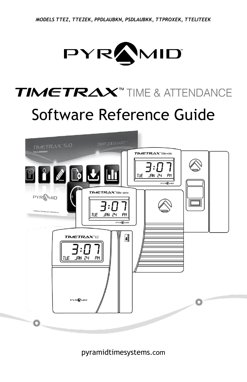 Pyramid TimeTrax™ Version 5 Software Time Clocks Reference Guide | Manualzz