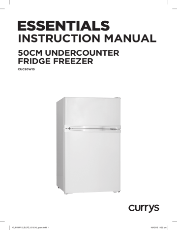 CURRYS ESSENTIALS CUC50W15 Undercounter Fridge Freezer Manual | Manualzz