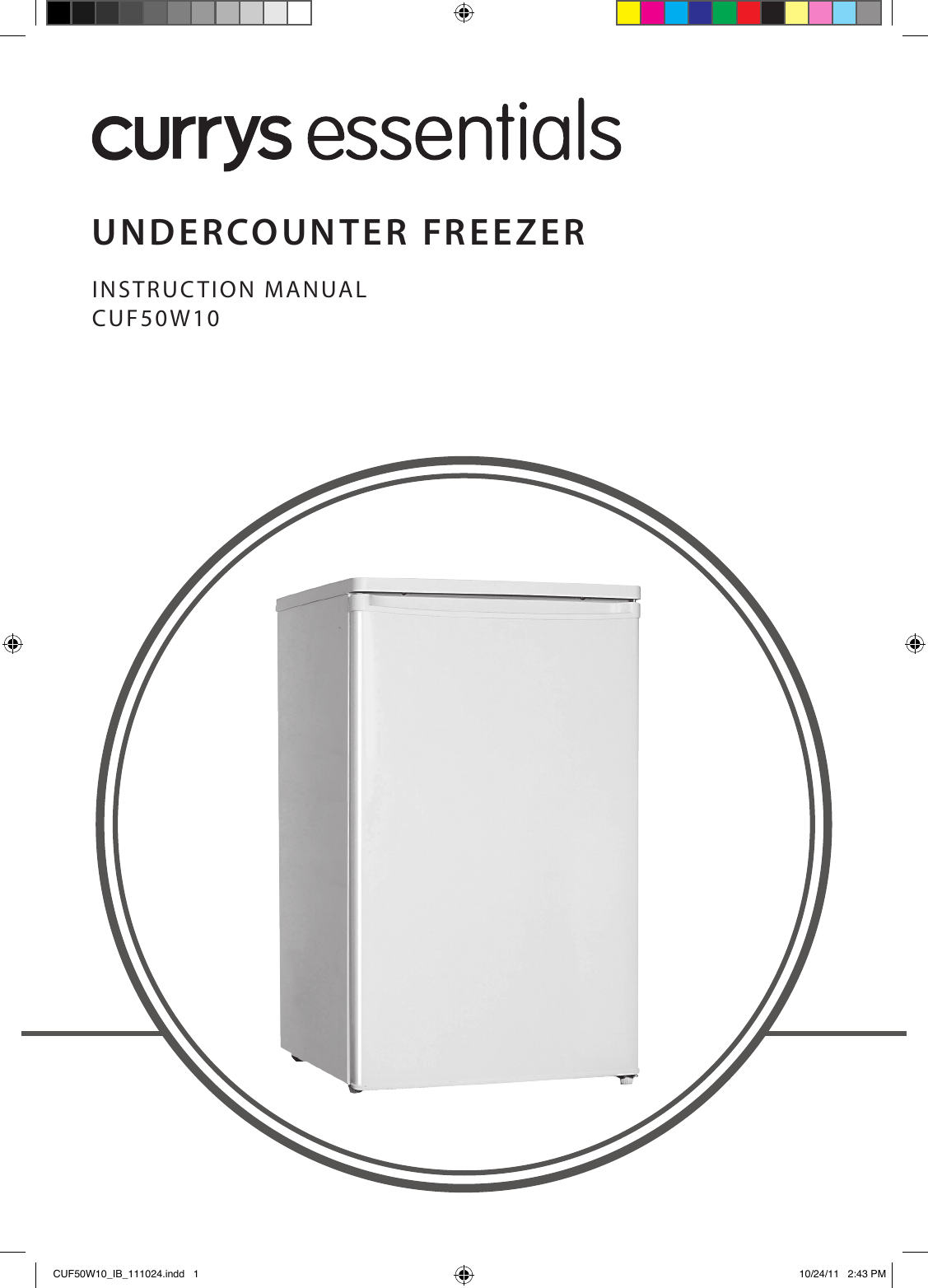 CURRYS ESSENTIALS CUF50W10 50CM UNDERCOUNTER STATIC FREEZER Manual