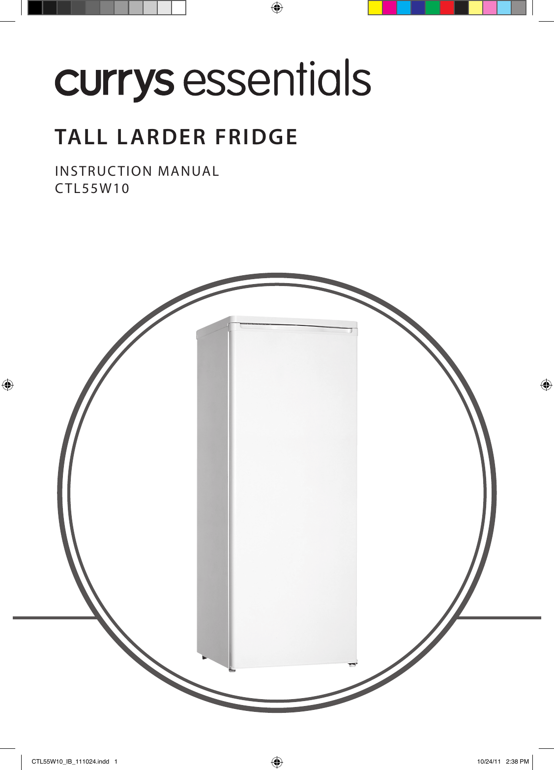 CURRYS ESSENTIALS CTL55W10 55CM TALL FRIDGE Manual Manualzz