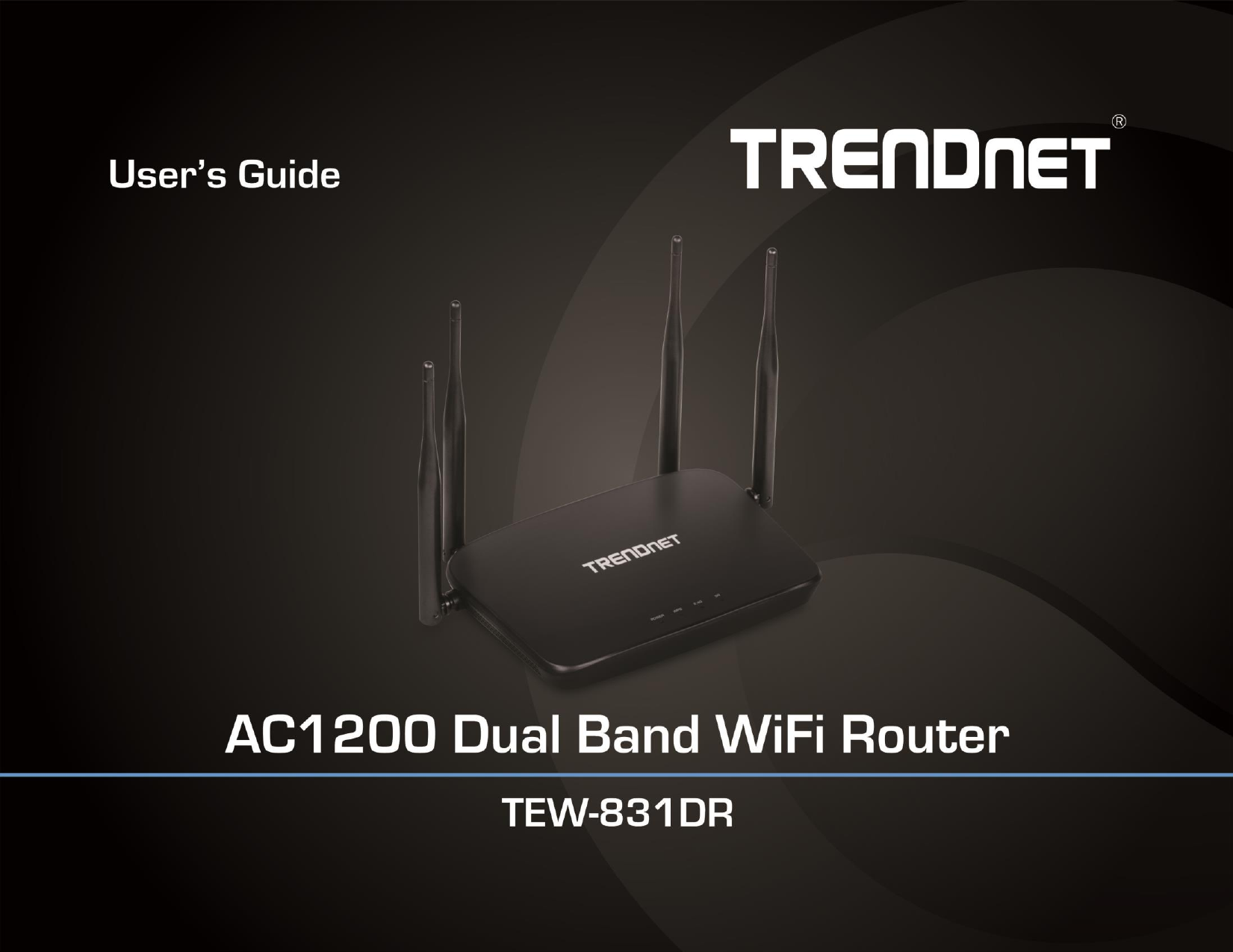 TRENDnet TEW-831DR AC1200 Dual Band WiFi Router User's Guide