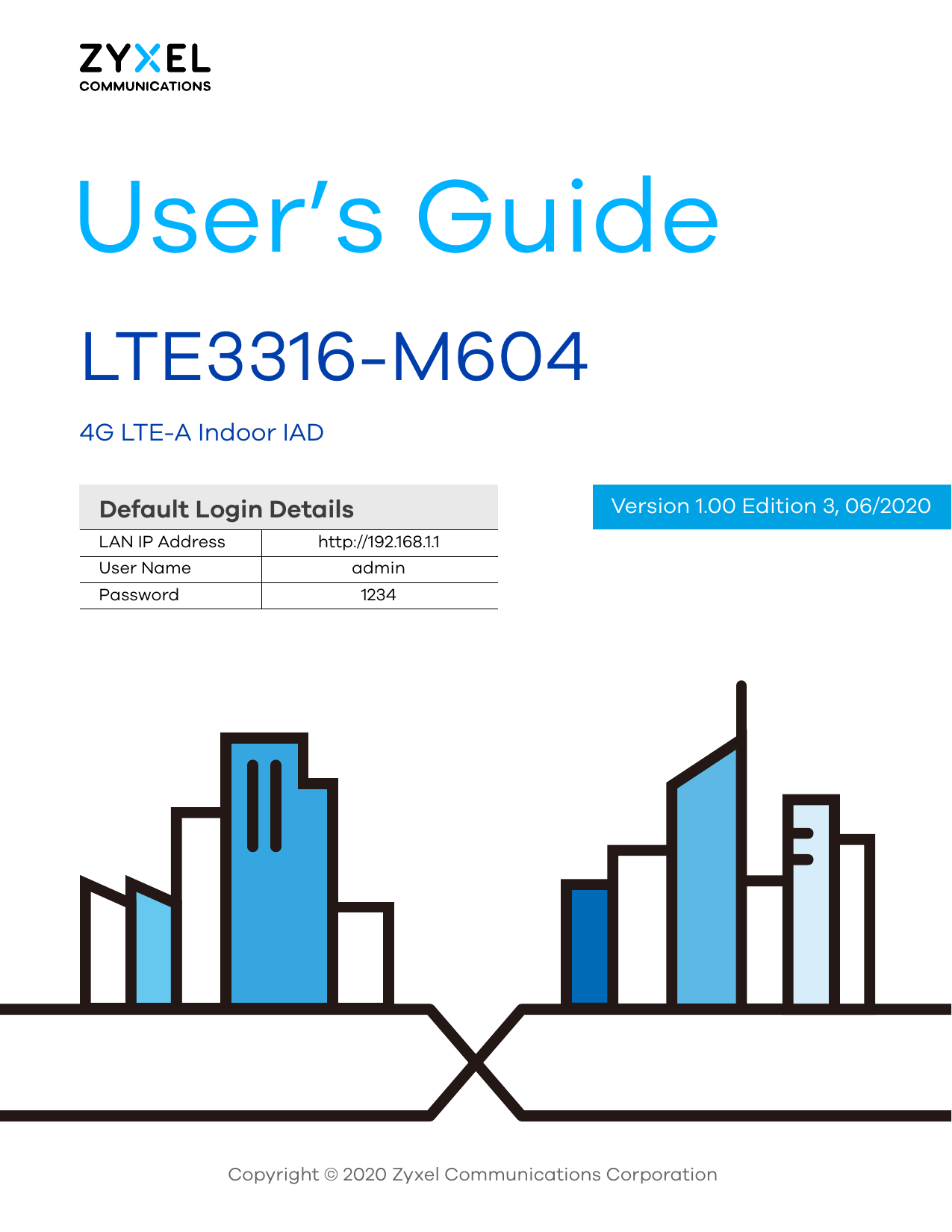 Zyxel LTE3316-M604 4G LTE-A Indoor IAD User's Guide | Manualzz