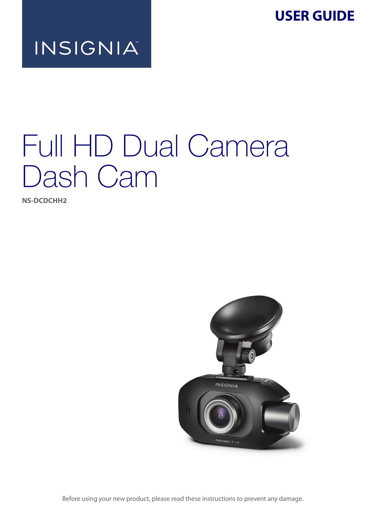 Insignia NSDCDCHH2 Front and RearFacing Camera Dash Cam User Guide