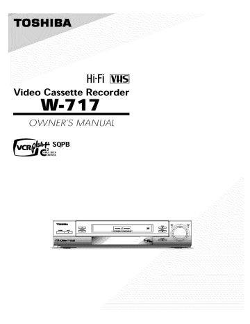 Toshiba W-717 Videocassette Recorder Owner's Manual | Manualzz