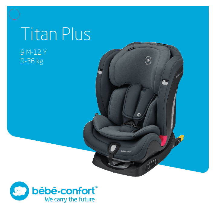 Bebe Confort Titan Plus Owner S Manual Manualzz