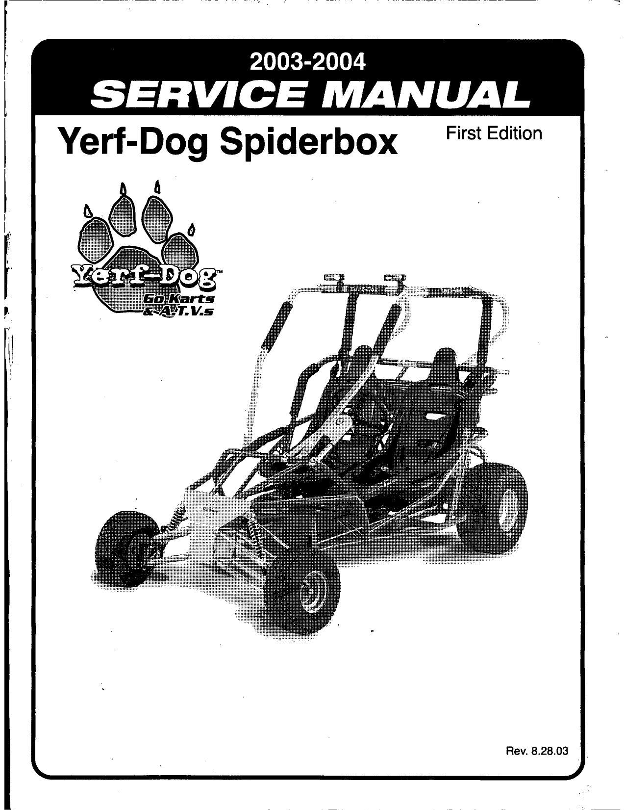 Yerf Dog Spiderbox 2003 2004