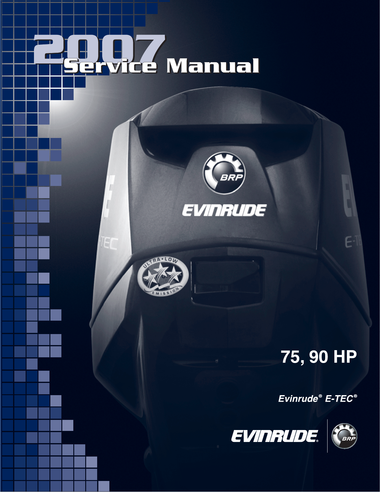 2009 Evinrude Motor SE E-TEC 75 & 90HP Service Manual OEM